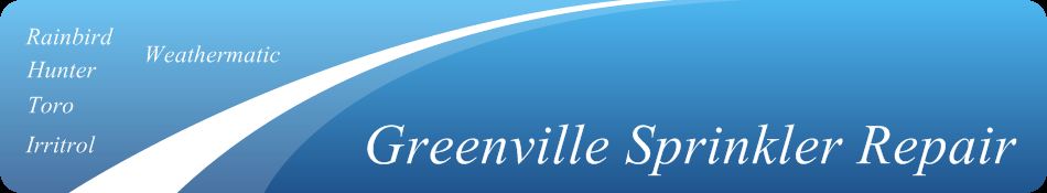 Greenville Sprinkler Repair